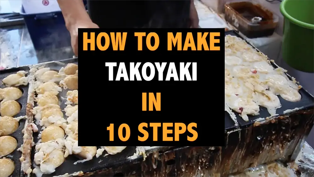 Japanese Snacks: How to Make Takoyaki in 10 Steps