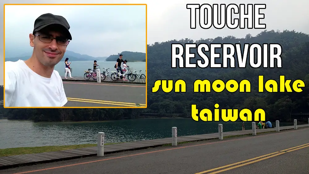 10 things you should know about Touche Reservoir | SUN MOON LAKE, TAIWAN
