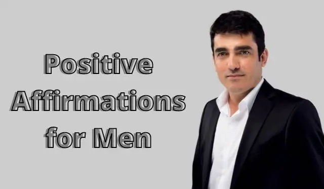 Positive Affirmations for Men