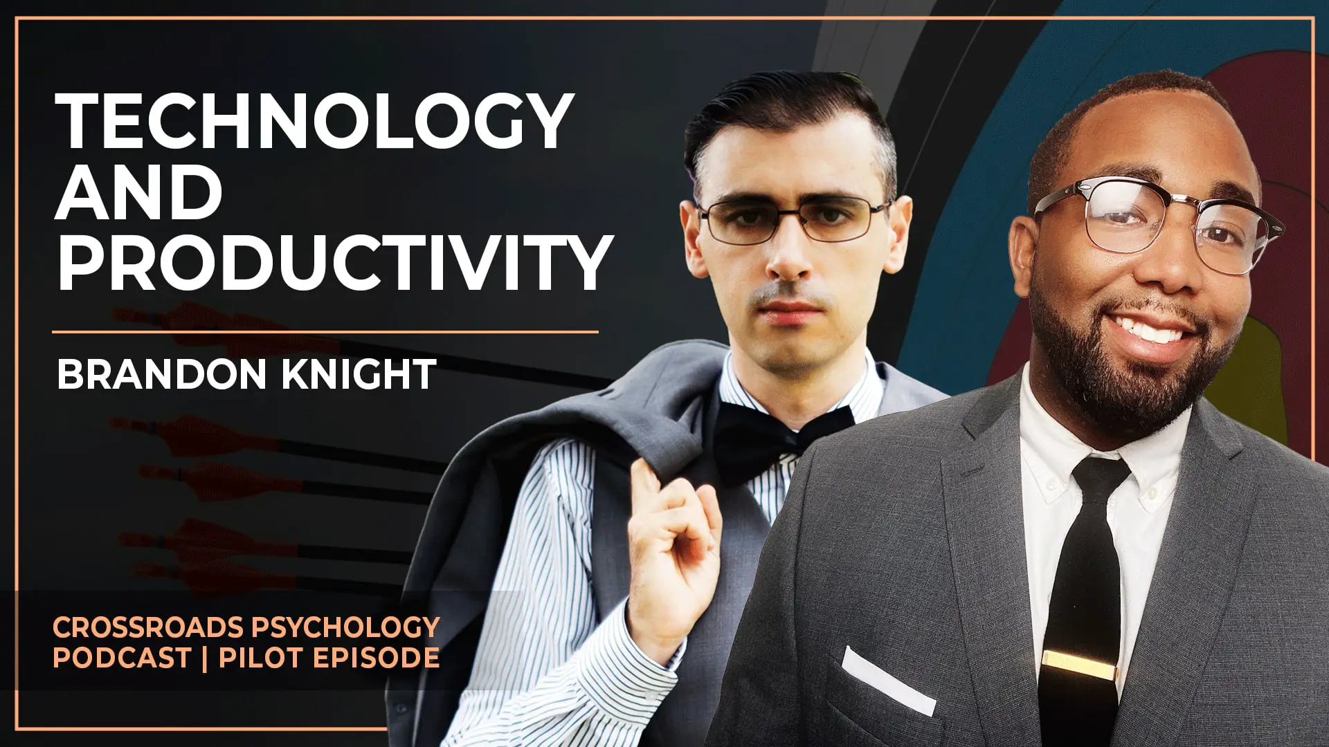 How to use TECHNOLOGY to increase PRODUCTIVITY | Crossroads Psychology Podcast (Pilot Episode)