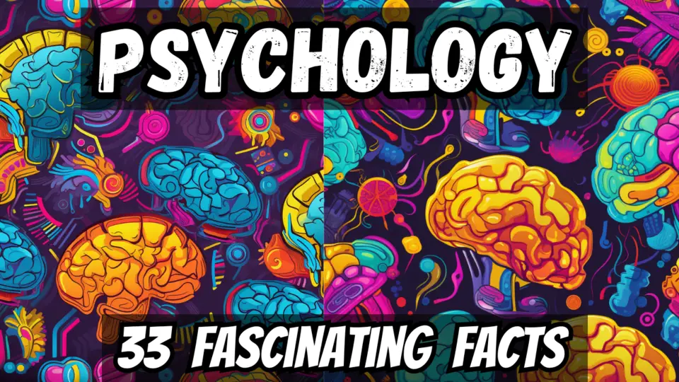 33 Fascinating Facts About Psychology